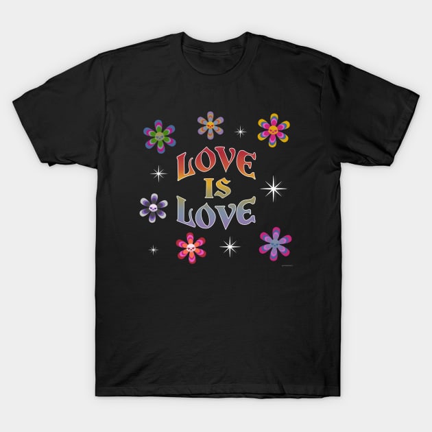 Love Is Love T-Shirt by chiaraLBart